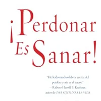 Perdonar es Sanar — spanische Ausgabe von Forgive for Good von Frederic Luskin