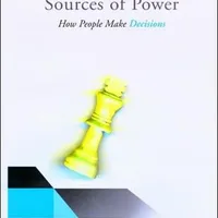 Sources of Power: How People Make Decisions — Gary A. Klein (edição em inglês, importada)