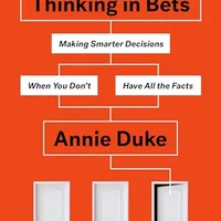 Decide y apuesta — Annie Duke