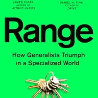 Range: Why Generalists Triumph in a Specialized World — David Epstein