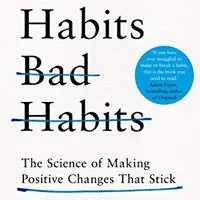 Good Habits, Bad Habits — Wendy Wood (Paperback)