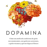 Dopamina — Lieberman &amp; Long (edición española)