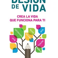 Diseña tu vida (Design de Vida) — Burnett & Evans