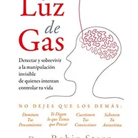 Efecto luz de gas — Dra. Robin Stern