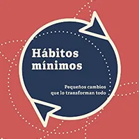 Hábitos mínimos — BJ Fogg