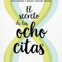 El secreto de las ocho citas — John M. Gottman