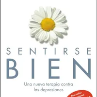 Sentirse bien: Una nueva terapia contra las depresiones — David D. Burns