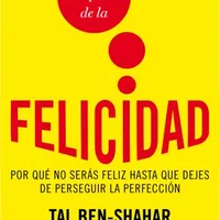 La búsqueda de la felicidad — Tal Ben-Shahar