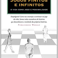 Jogos Finitos e Infinitos — James Carse