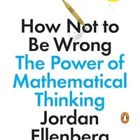 O poder do pensamento matemático — Jordan Ellenberg (Zahar)