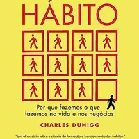 O poder do hábito — Charles Duhigg