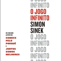 O jogo infinito — Simon Sinek