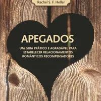 Apegados — Amir Levine &amp; Rachel Heller